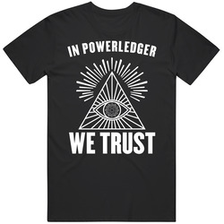 In Powerledger Powr We Trust Cryptocurrency Investor T Shirt In Powerledger Powr We Trust Cryptocurrency Investor T Shirt