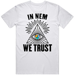 In Nem Xem We Trust Cryptocurrency Investor Fan T Shirt In Nem Xem We Trust Cryptocurrency Investor Fan T Shirt