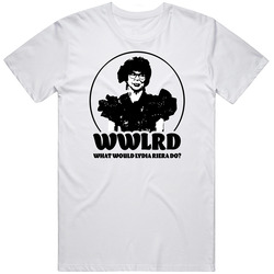Wwlrd What Would Lydia Riera Do One Day At A Time Fan T Shirt