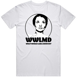 Wwlmd What Would Laura Moon Do American Gods Fan T Shirt