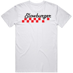 Slowburger Burger Food Fan T Shirt