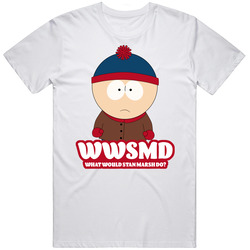 Wwsmd What Would Stan Marsh Do South Park Fan T Shirt