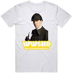 Wwshd What Would Sherlock Holmes Do Fan T Shirt