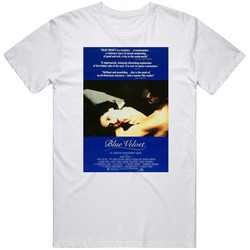 Blue Velvet Best 80s Movie T Shirt