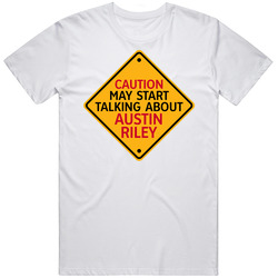 May Start Talkng About Austin Riley T Shirt