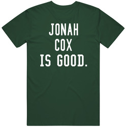 Jonah Cox Is Good T Shirt