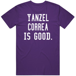 Yanzel Correa Is Good T Shirt Yanzel Correa Is Good T Shirt