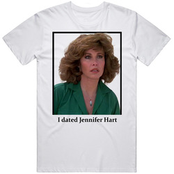 I Dated Jennifer Hart T Shirt