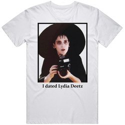 I Dated Lydia Deetz T Shirt