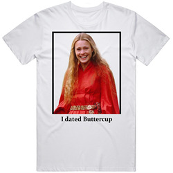 I Dated Buttercup T Shirt