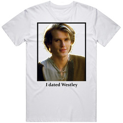 I Dated Westley T Shirt