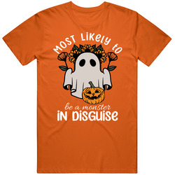 Most Likely To Be A Monster In Disguise Cute Halloween T Shirt Most Likely To Be A Monster In Disguise Cute Halloween T Shirt