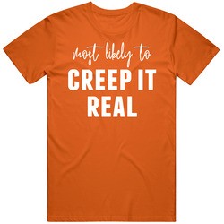 Most Likely To Creep It Real Halloween T Shirt Most Likely To Creep It Real Halloween T Shirt