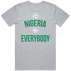 Retro Vintage Nigeria Vs Everybody World Cup Fifa Soccer Football Fan Retro Vintage Nigeria Vs Everybody World Cup Fifa Soccer Football Fan
