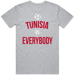 Tunisia Vs Everybody World Cup Fifa Soccer Football Fan T Shirt Tunisia Vs Everybody World Cup Fifa Soccer Football Fan T Shirt