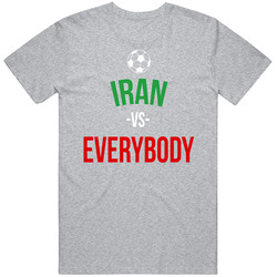 Iran Vs Everybody World Cup Fifa Soccer Football Fan T Shirt Iran Vs Everybody World Cup Fifa Soccer Football Fan T Shirt