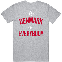 Denmark Vs Everybody World Cup Fifa Soccer Football Fan T Shirt Denmark Vs Everybody World Cup Fifa Soccer Football Fan T Shirt