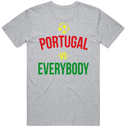 Portugal Vs Everybody World Cup Fifa Soccer Football Fan T Shirt Portugal Vs Everybody World Cup Fifa Soccer Football Fan T Shirt