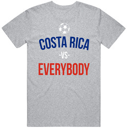 Costa Rica Vs Everybody World Cup Fifa Soccer Football Fan T Shirt Costa Rica Vs Everybody World Cup Fifa Soccer Football Fan T Shirt