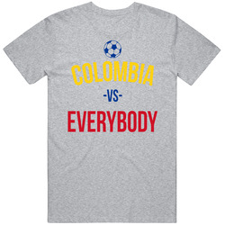 Colombia Vs Everybody World Cup Fifa Soccer Football Fan T Shirt Colombia Vs Everybody World Cup Fifa Soccer Football Fan T Shirt