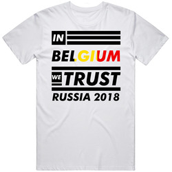 In Belgium We Trust Russia 2018 Fifa World Cup Soccer Football Fan T S In Belgium We Trust Russia 2018 Fifa World Cup Soccer Football Fan T S