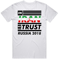In Iran We Trust Russia 2018 Fifa World Cup Soccer Football Fan T Shir In Iran We Trust Russia 2018 Fifa World Cup Soccer Football Fan T Shir