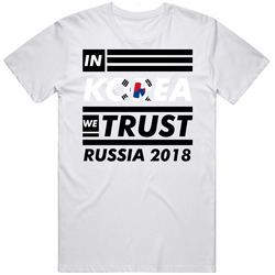 In Korea We Trust Russia 2018 Fifa World Cup Soccer Football Fan T Shi In Korea We Trust Russia 2018 Fifa World Cup Soccer Football Fan T Shi