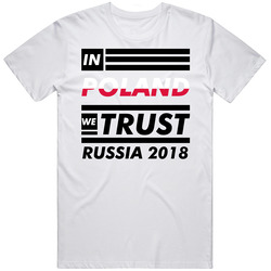 In Poland We Trust Russia 2018 Fifa World Cup Soccer Football Fan T Sh In Poland We Trust Russia 2018 Fifa World Cup Soccer Football Fan T Sh
