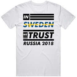 In Sweden We Trust Russia 2018 Fifa World Cup Soccer Football Fan T Sh In Sweden We Trust Russia 2018 Fifa World Cup Soccer Football Fan T Sh