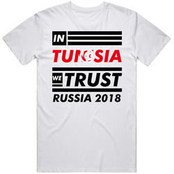 In Tunisia We Trust Russia 2018 Fifa World Cup Soccer Football Fan T S In Tunisia We Trust Russia 2018 Fifa World Cup Soccer Football Fan T S