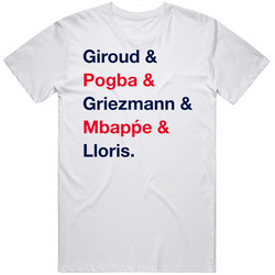 France Giroud Pogba Griezmann Mbappe Lloris World Cup Team T Shirt France Giroud Pogba Griezmann Mbappe Lloris World Cup Team T Shirt
