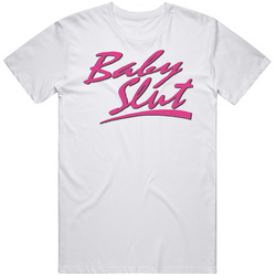Baby Slut Unbreakable Kimmy Schmidt Netflix Original Fan T Shirt