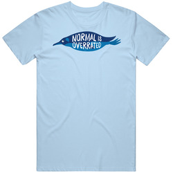 Atypical Normal Is Overrated Netflix Original Fan T Shirt
