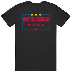 Ben Roethlisberger Hines Ward For President 2024 Pittsburgh Football F