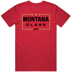 Joe Montana Dwight Clark For President 2024 San Francisco Football Fan