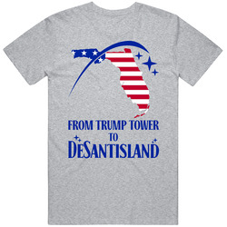 From Trump Tower Desantisland T Shirt
