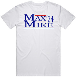 Max And Mike For President '24 Goodfellas Fan T Shirt