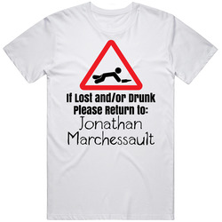 Jonathan Marchessault If Lost Or Drunk Return T Shirt