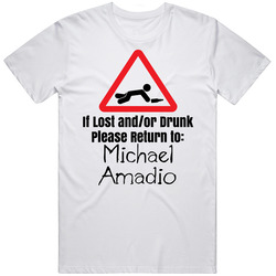 Michael Amadio If Lost Or Drunk Return T Shirt