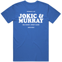 Nikola Jokic Jamal Murray Sweet Game T Shirt
