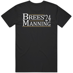 Drew Brees Archie Manning For President '24 New Orleans Football 