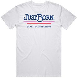 Just Born Quality Confections T Shirt