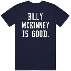Billy Mckinney Is Good T Shirt Billy Mckinney Is Good T Shirt