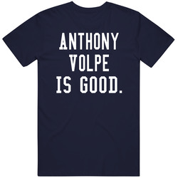 Anthony Volpe Is Good T Shirt Anthony Volpe Is Good T Shirt