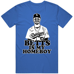 Mookie Betts Is My Homeboy T Shirt