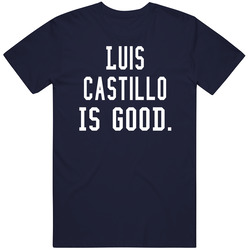 Luis Castillo Is Good T Shirt Luis Castillo Is Good T Shirt