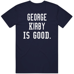 George Kirby Is Good T Shirt George Kirby Is Good T Shirt