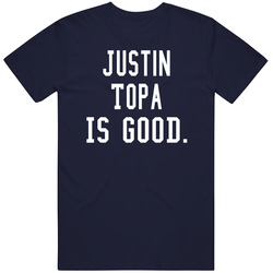 Justin Topa Is Good T Shirt Justin Topa Is Good T Shirt