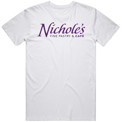 Nichole's Fine Pastry And Cafe Favorite Restaurant T Shirt