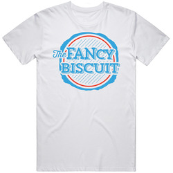 The Fancy Biscuit Favorite Restaurant T Shirt